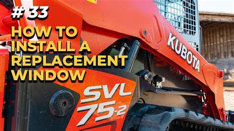 how to install skid steer rear window|caterpillar skid steer replacement glass.